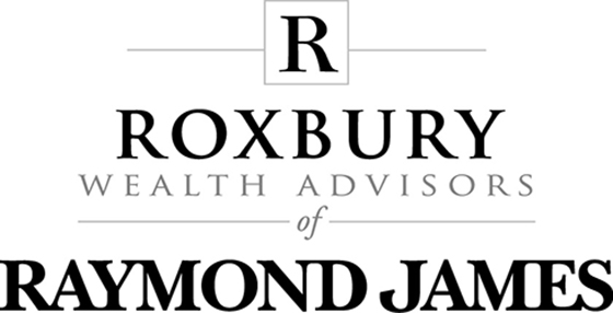 Roxbury Wealth Advisors of Raymond James Roxbury Wealth Advisors of Raymond James